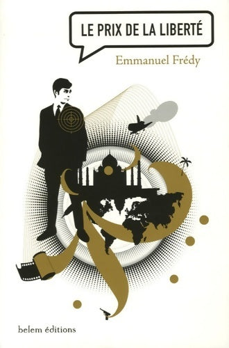 Le prix de la liberté - Emmanuel Fredy - Livre