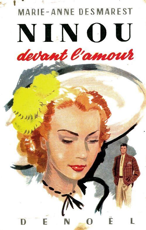 Ninou devant l'amour Tome II - Marie-Anne Desmarest - Livre