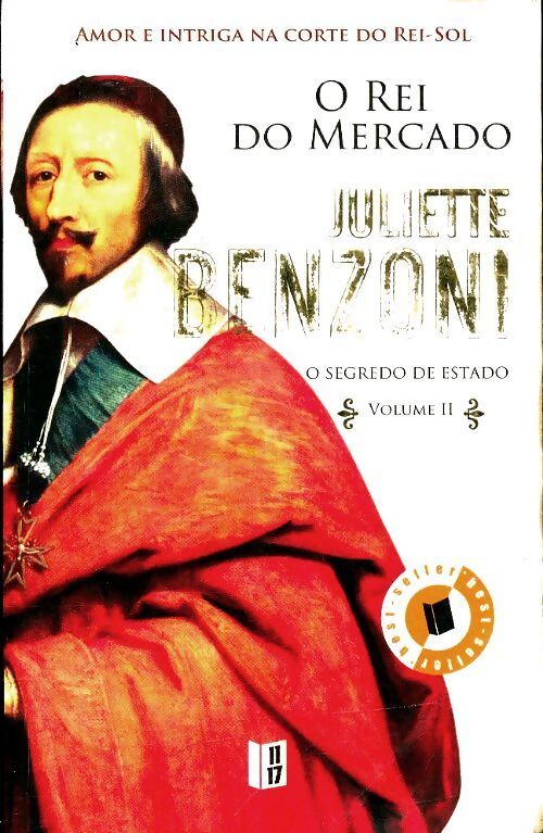 O rei do mercado volume II - Juliette Benzoni - Livre