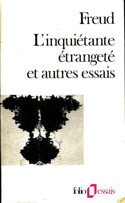 L'inquiétante étrangeté et autres essais - Sigmund Freud - Livre