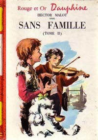 Sans famille Tome II - Hector Malot - Livre