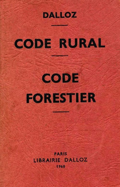 Code rural / Code forestier 1968 - Collectif - Livre