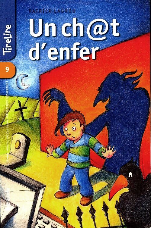 Tirelire n°9 : Un chat d'enfer - Patrick Lagrou - Livre