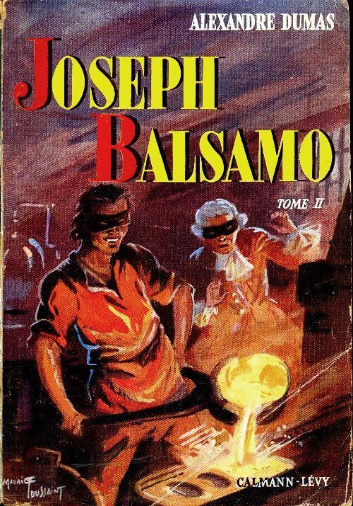 Joseph Balsamo Tome II - Alexandre Dumas - Livre