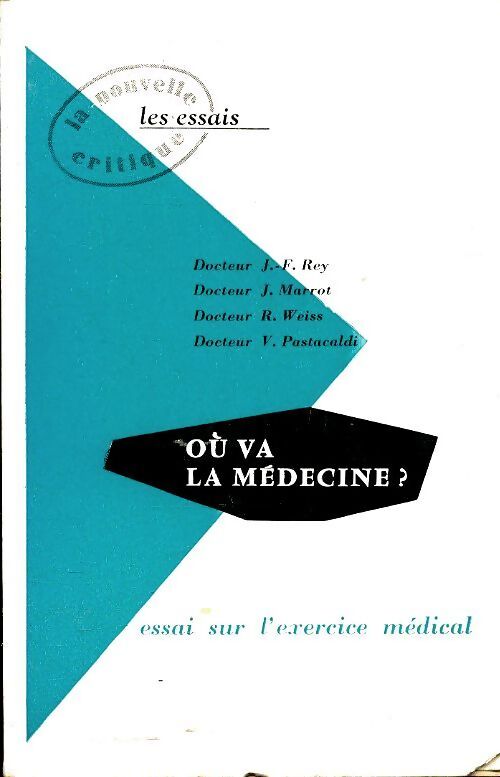 Où va la médecine ? - Collectif - Livre