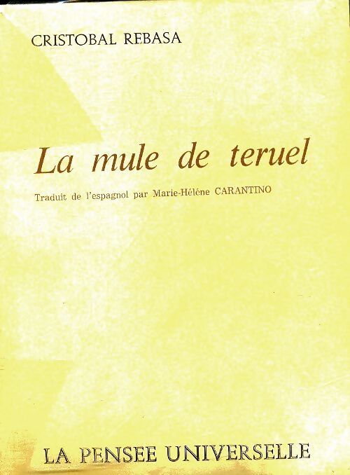 La mule de teruel - Cristobal Rebasa - Livre