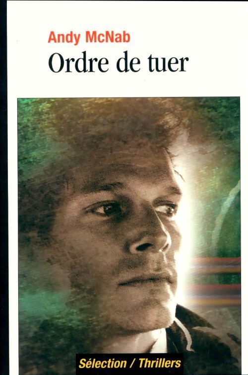 Ordre de tuer - Andy McNab - Livre