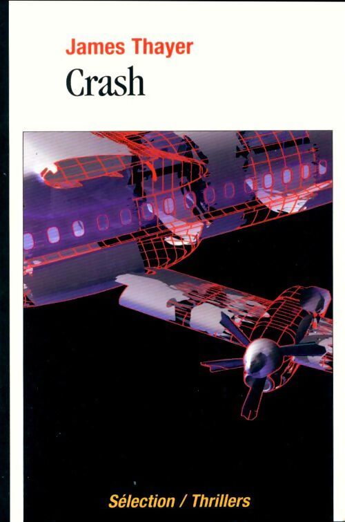 Crash - James Stewart Thayer - Livre