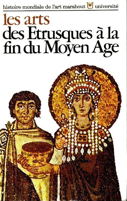 Les arts des Etrusques à la fin du Moyen-Age - Everard M. Upjohn - Livre