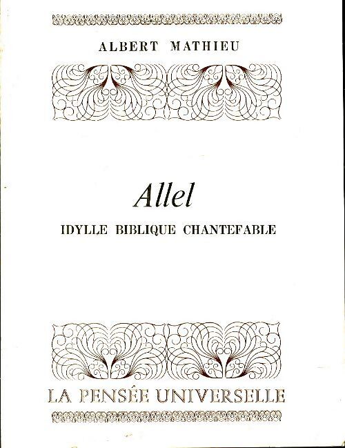 Allel : Chantefable - Albert Mathieu - Livre