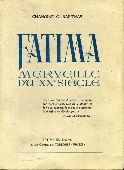 Fatima merveille du XXe siècle - C Barthas - Livre
