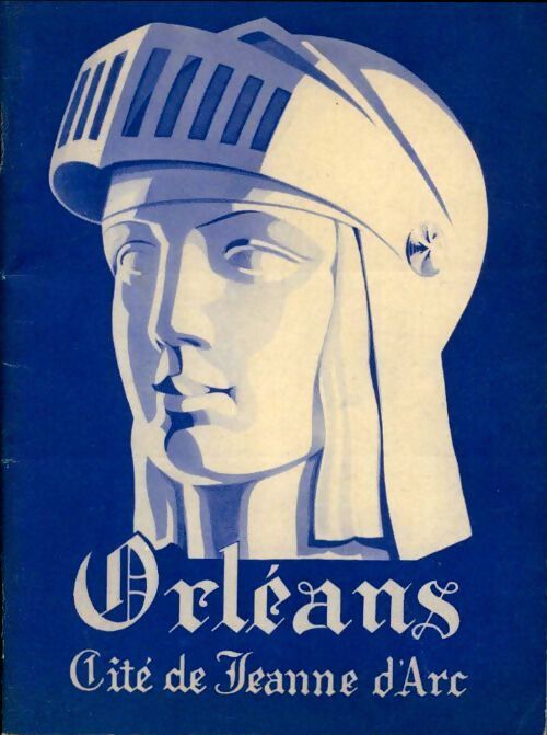 Orleans, cité de Jeanne d'arc - Collectif - Livre