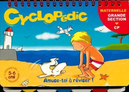 Cyclopedic grande section maternelle vers CP - Collectif - Livre