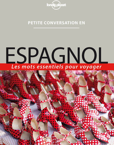 Petite conversation en espagnol - Collectif - Livre