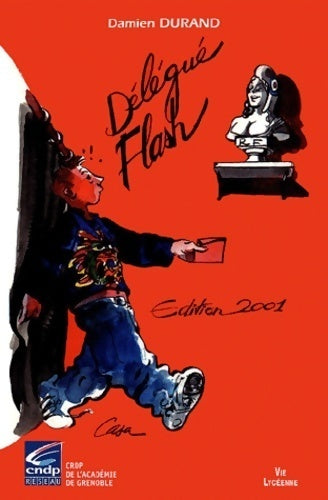 Délégué flash 2001 - Damien Durand - Livre