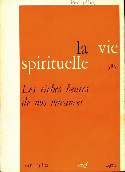 La vie spirituelle n°583 : Les riches heures de nos vacances - Collectif - Livre