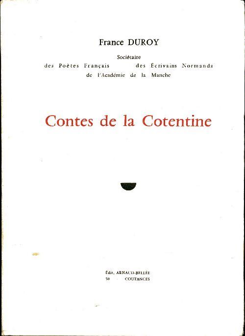 Contes de la Cotentine - France Duroy - Livre