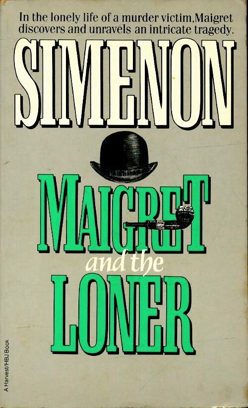 Maigret and the loner - Georges Simenon - Livre
