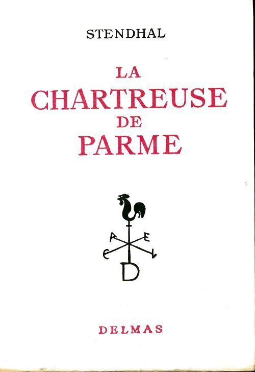 La chartreuse de Parme - Stendhal - Livre