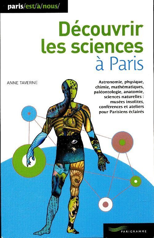 Découvrir les sciences à Paris - Anne Taverne - Livre