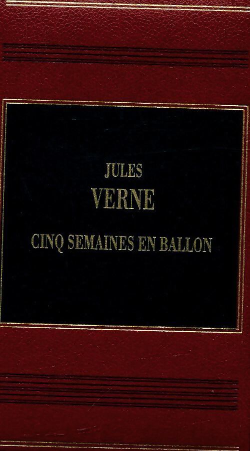 Cinq semaines en ballon - Jules Verne - Livre