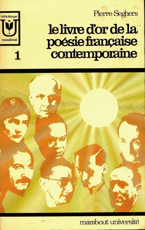 Le livre d'or de la poésie française contemporaine Tome I - Pierre Seghers - Livre