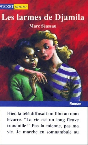 Les larmes de Djamila - Marc Séassau - Livre