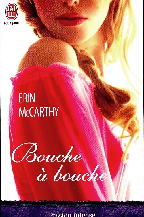 Bouche à bouche - Erin McCarthy - Livre