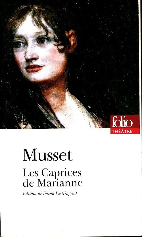 Les caprices de Marianne - Alfred De Musset - Livre