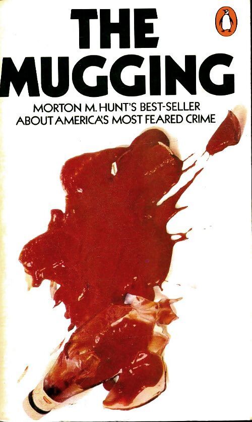 The mugging - Morton Hunt - Livre