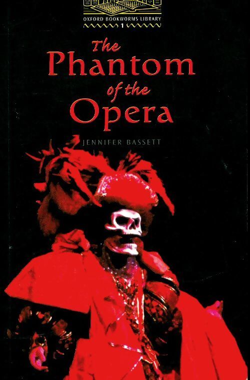 The phantom of the opera - Jennifer Bassett - Livre