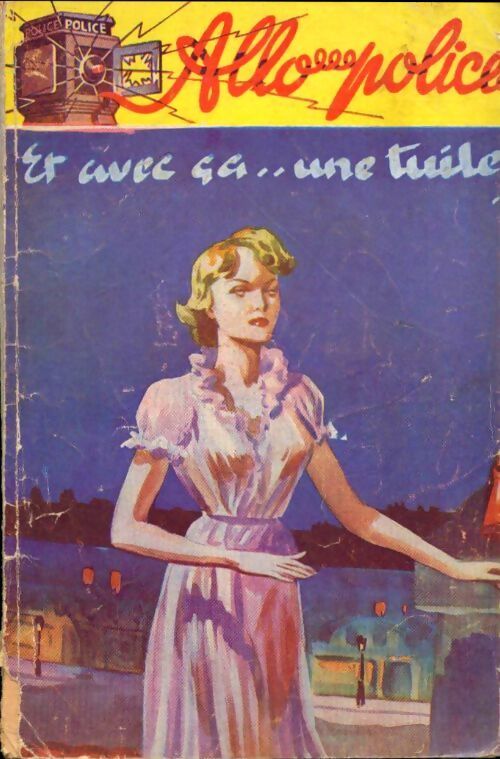 Et avec ca... une tuile - Louis De la Hattais - Livre