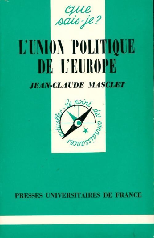 L'union politique de l'Europe - Jean-Claude Masclet - Livre