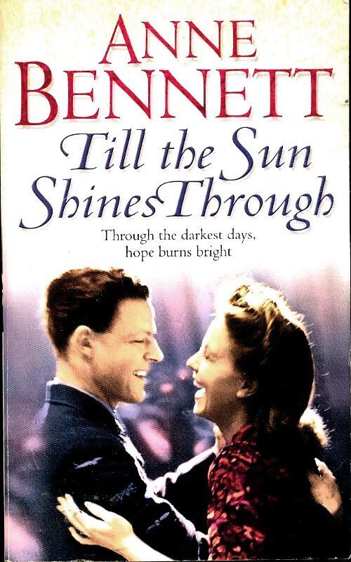 Till the sun shines through - Anne Bennett - Livre
