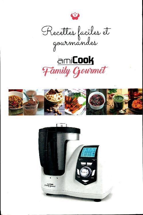 Recettes faciles et gourmandes amiCook - Inconnu - Livre