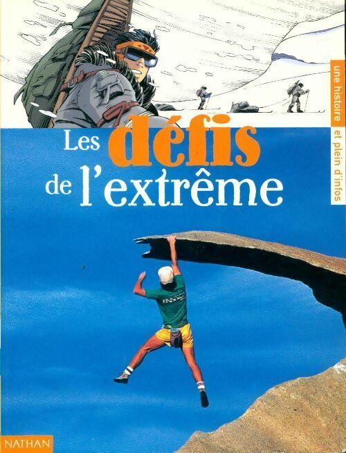 Les défis de l extrême - Collectif - Livre
