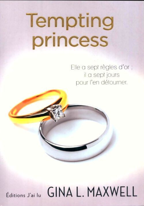 Premier round Tome II : Tempting princess - Gina L. Maxwell - Livre