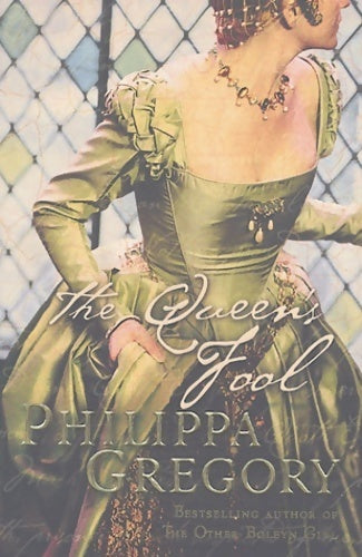 The queen's fool - Philippa Gregory - Livre