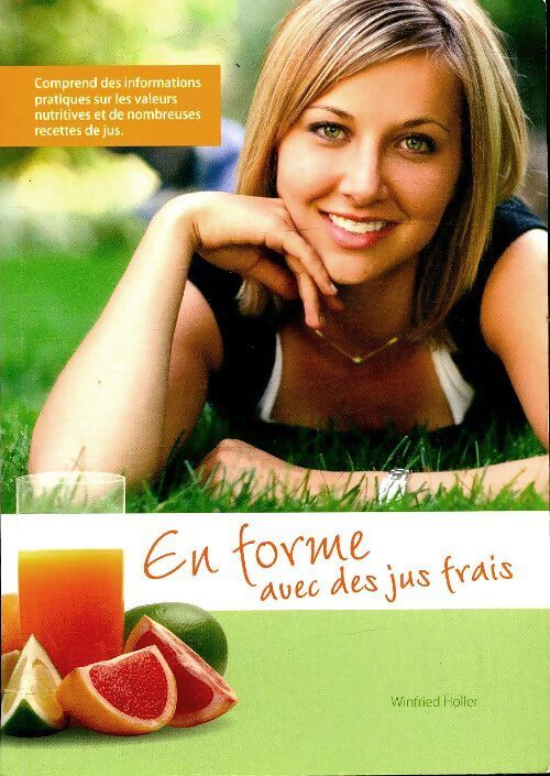 En forme avec des jus frais - Winfried Holler - Livre