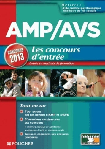 AMP / AVS concours d'entrée 2013 - Agnès Roux Galibert - Livre