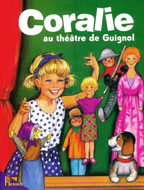 Coralie au théâtre de Guignol - Brigitte Yerna - Livre