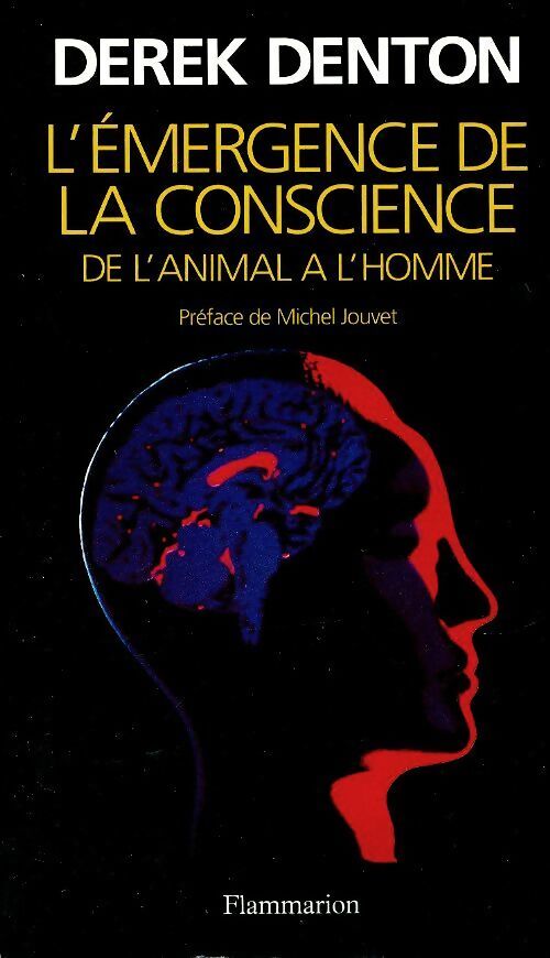L'émergence de la conscience - Derek Denton - Livre