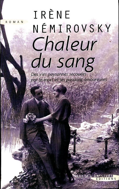 Chaleur du sang - Irène Némirovsky - Livre