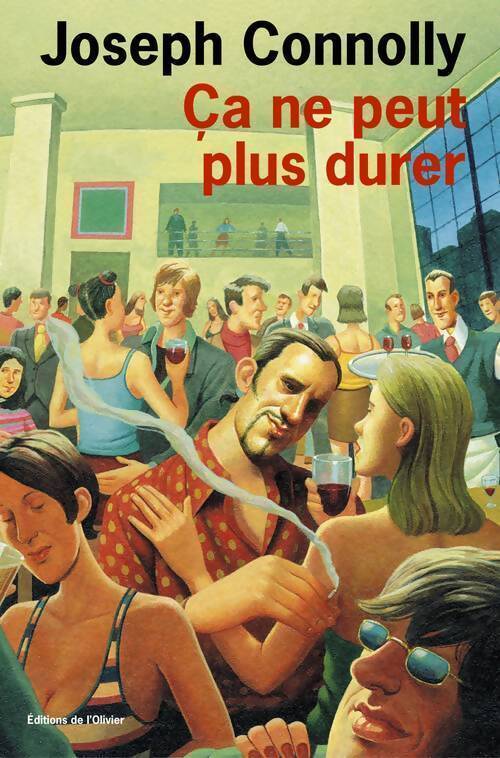 Ca ne peut plus durer - Joseph Connolly - Livre