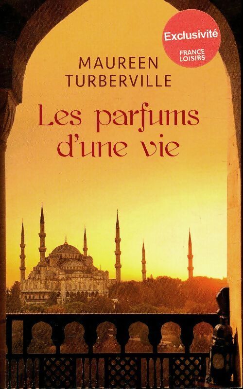 Les parfums d'une vie - Maureen Turberville - Livre