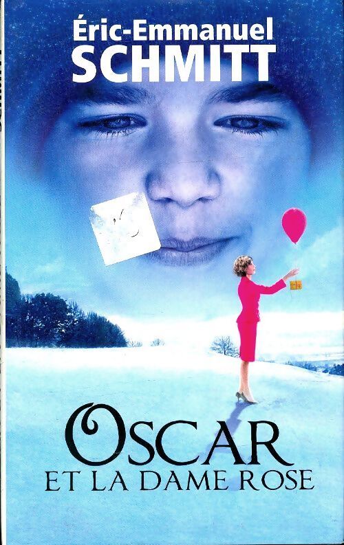 Oscar et la dame rose - Eric-Emmanuel Schmitt - Livre