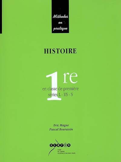 Histoire 1ère L, ES, S - Pascal Bourassin - Livre