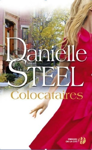 Colocataires - Danielle Steel - Livre
