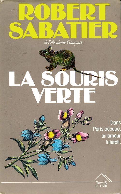 La souris verte - Robert Sabatier - Livre