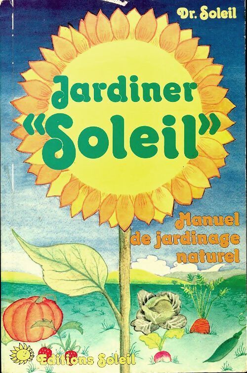 Jardiner "soleil" - Dr Soleil - Livre